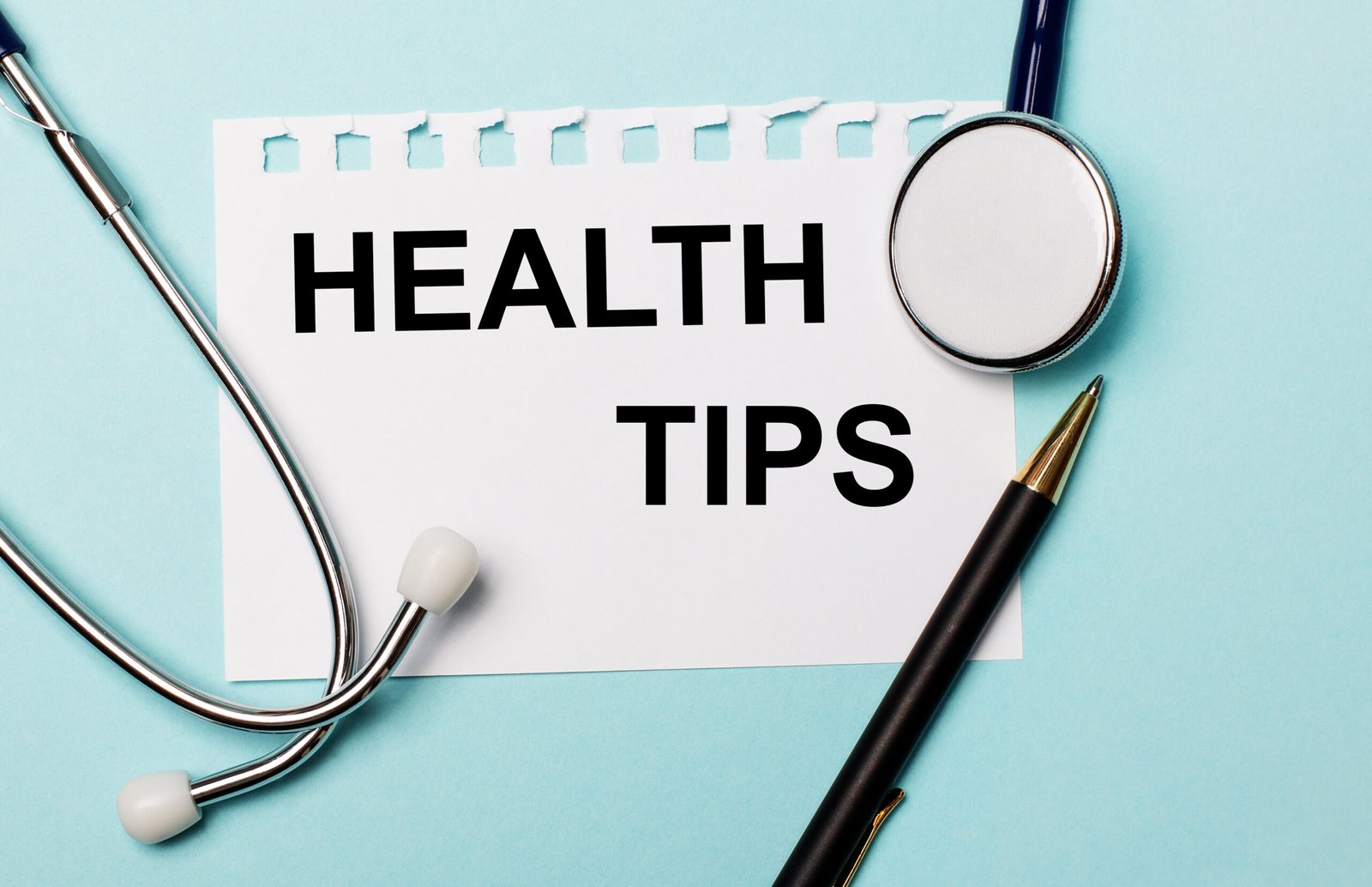 What are 10 tips for good health?
